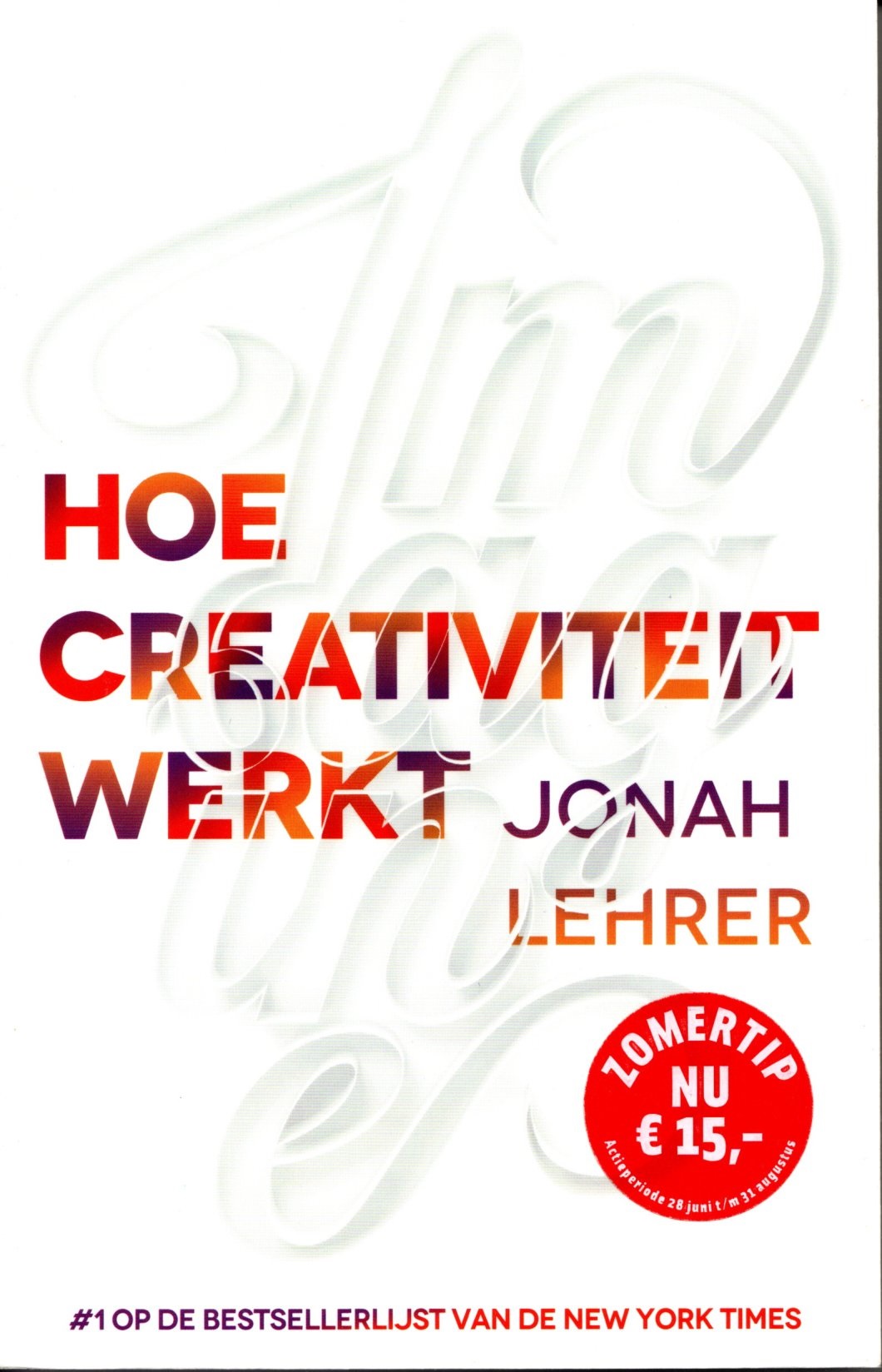 Imagine: hoe creativiteit werkt