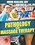 Pathology for Massage Therapy by David Merlino LMT