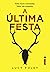 A Última Festa