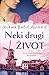 Neki drugi život by Jelena Bačić Alimpić