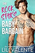 The Rock Star's Baby Bargain