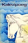 Kalevipoeg by Eno Raud