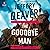 The Goodbye Man (Colter Shaw, #2) by Jeffery Deaver