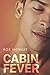 Cabin Fever