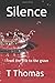 Silence: From the crib to t...
