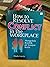 How to Resolve Conflict in the Workplace Mengelola Konflik di Tempat Kerja
