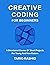Creative Coding For Beginners