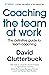 Coaching the Team at Work: The definitive guide to team coaching