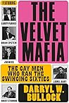 The Velvet Mafia:...
