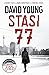 Stasi 77 (A Karin Müller thriller)