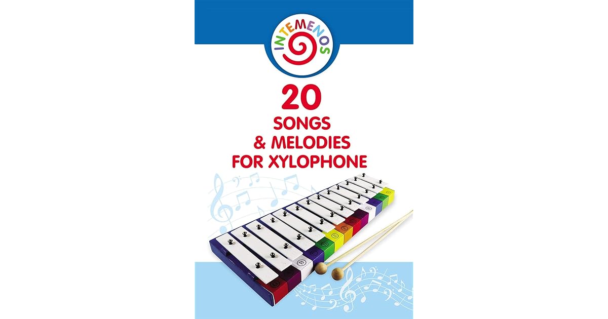 20 songs and melodies for xylophone Create a colorcoded xylophone and