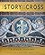 The Story of the Cross: A V...