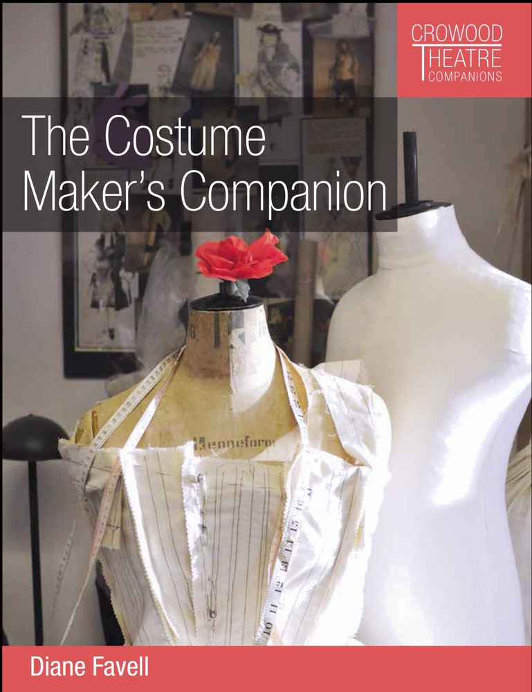 Costume Maker's Companion (Crowood Theatre Companions)