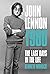 John Lennon, 1980: The Last...