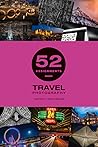 52 Assignments: Travel Photography
