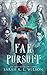 Fae Pursuit (Tangled Fae #4)
