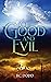 Of Good and Evil