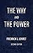 The Way and The Power by Fredrick Lovret