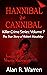 Hannibal the Cannibal: The True Story of Robert Maudsley (Killer Crime Series Book 7)