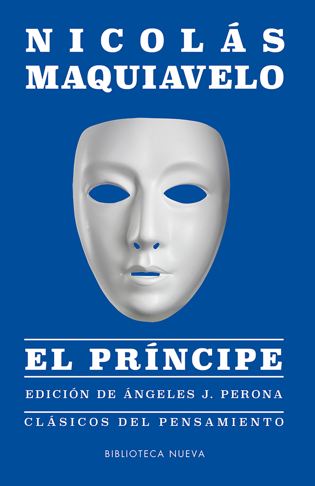 El principe (Clasicos Del Pensamiento) (Spanish Edition)