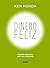 Dinero feliz by Ken Honda Dinero feliz by Ken Honda