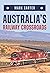Australia's Railway Crossroads