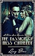 The Passion of Miss Cuthbert