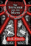 The Stitcher and the Mute