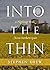 Into the Thin: A Pilgrimage...