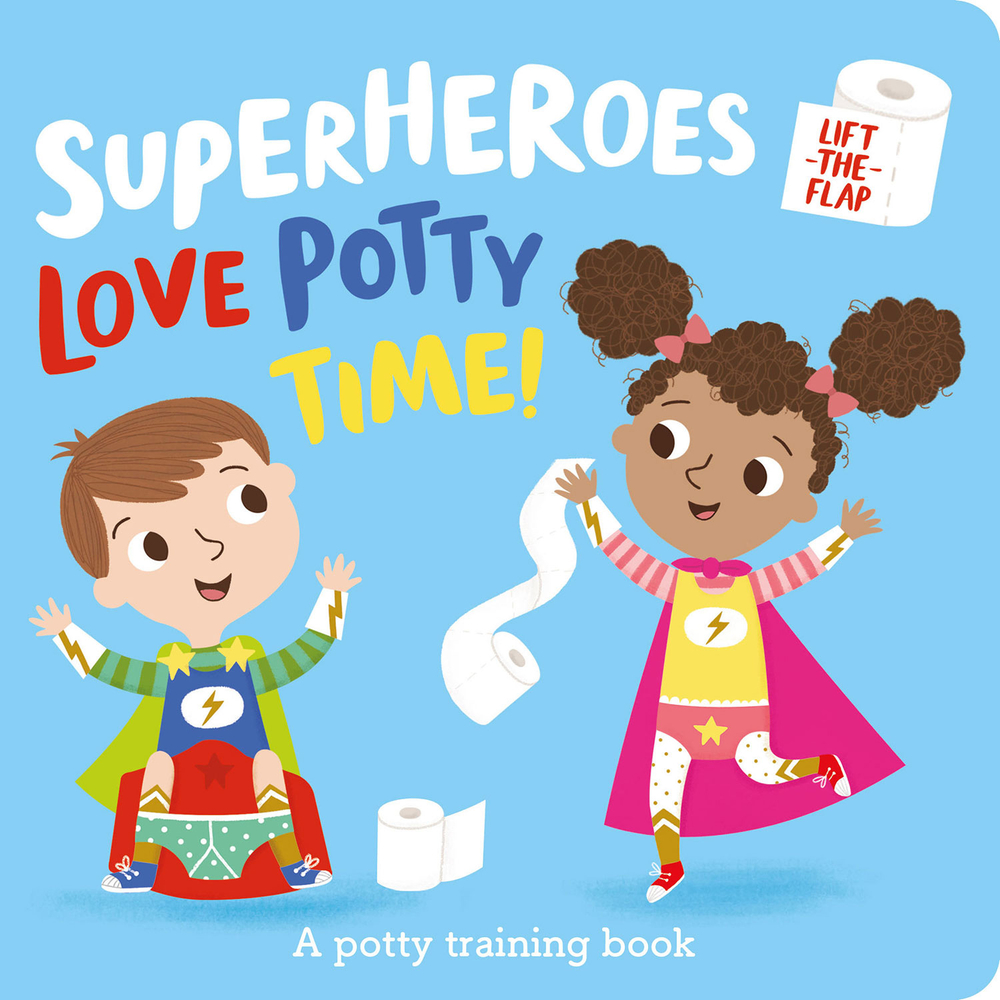 Superheroes LOVE Potty Time! (I'm a Super Toddler!)