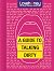 A Guide to Talking Dirty by Lovehoney A Guide to Talking Dirty by Lovehoney