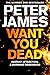 Want You Dead (Detective Superintendent Roy Grace, 10)