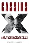Cassius X by Stuart Cosgrove