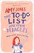 The To-Do List and Other Debacles