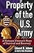 Property of the U.S. Army: ...