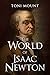 The World of Isaac Newton