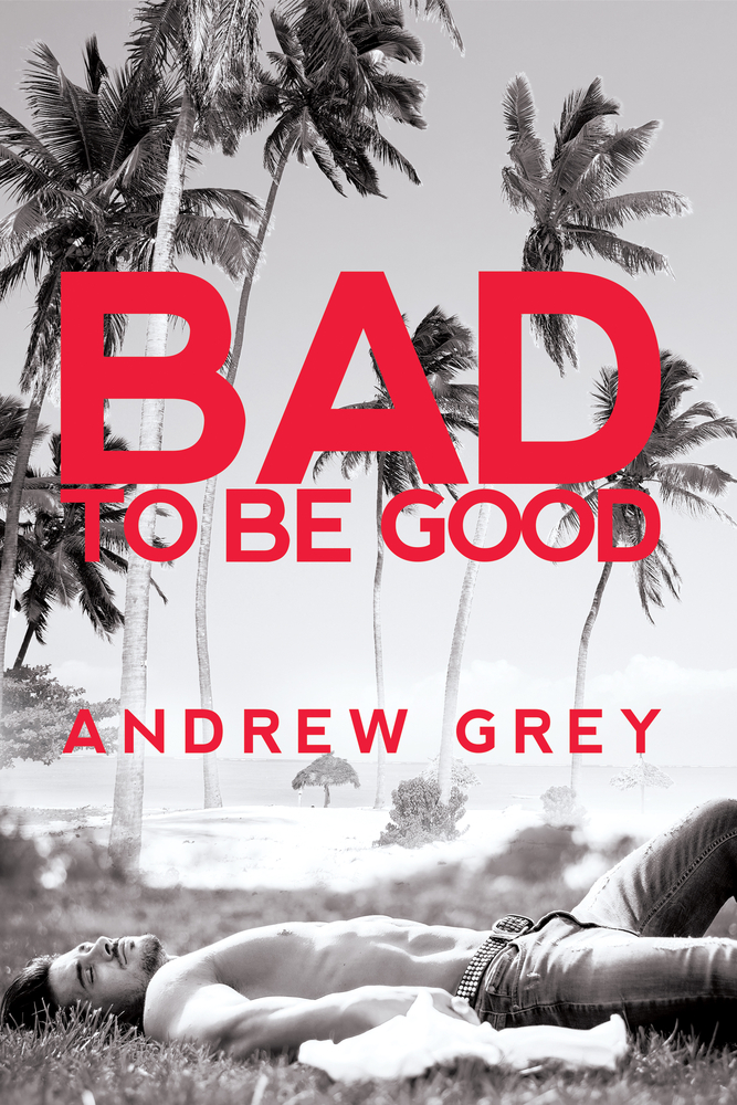 Bad to Be Good (Mass Market Paperback)