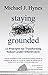 Staying Grounded: 12 Princi...