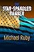 The Star-Spangled Banner by Michael Ruby
