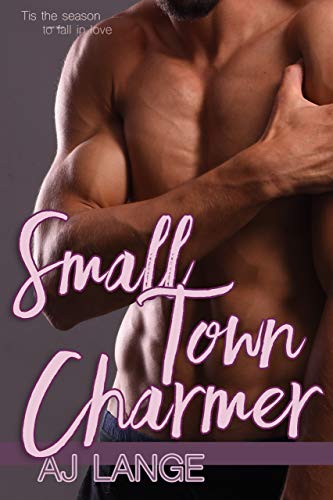 Small Town Charmer (Kindle Edition)