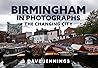 Birmingham in Photographs: A Changing City