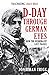 D-Day Through German Eyes: How the Wehrmacht Lost France