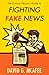 The Curious Person's Guide to Fighting Fake News by David G. McAfee