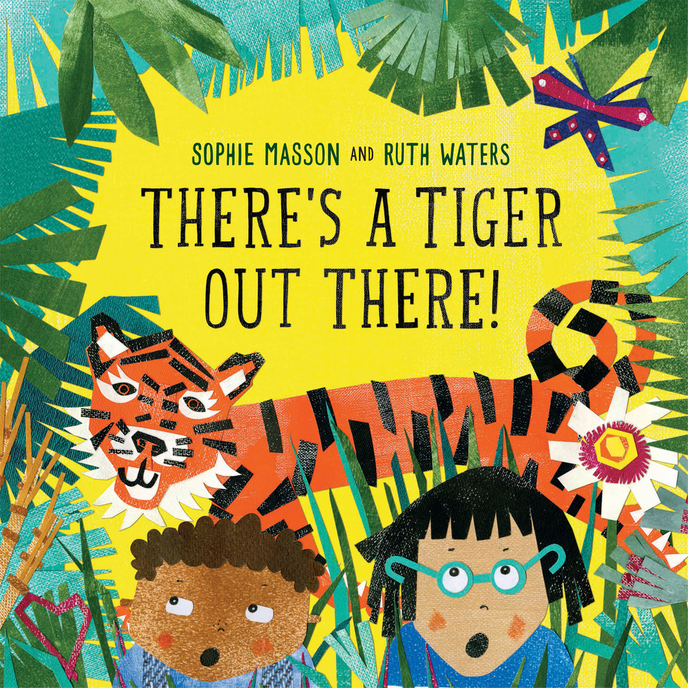 There's a Tiger Out There (Hardcover)