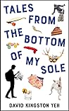 Tales from the Bottom of My Sole (182) by David Kingston Yeh
