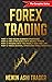 Forex Trading by Heikin Ashi Trader