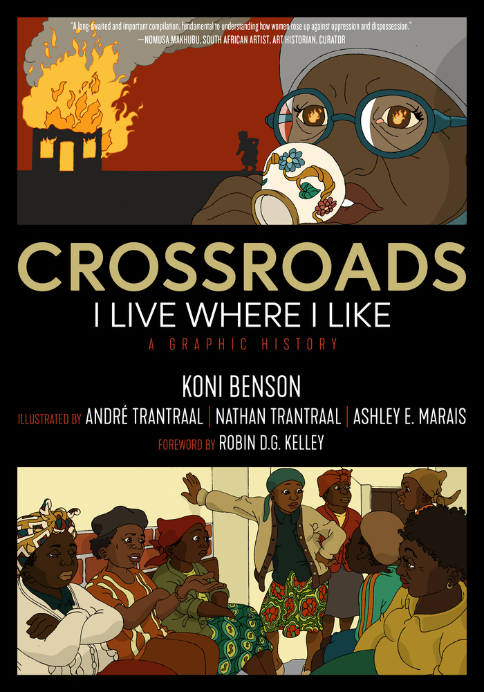Crossroads: I Live Where I Like: A Graphic History (Kairos)