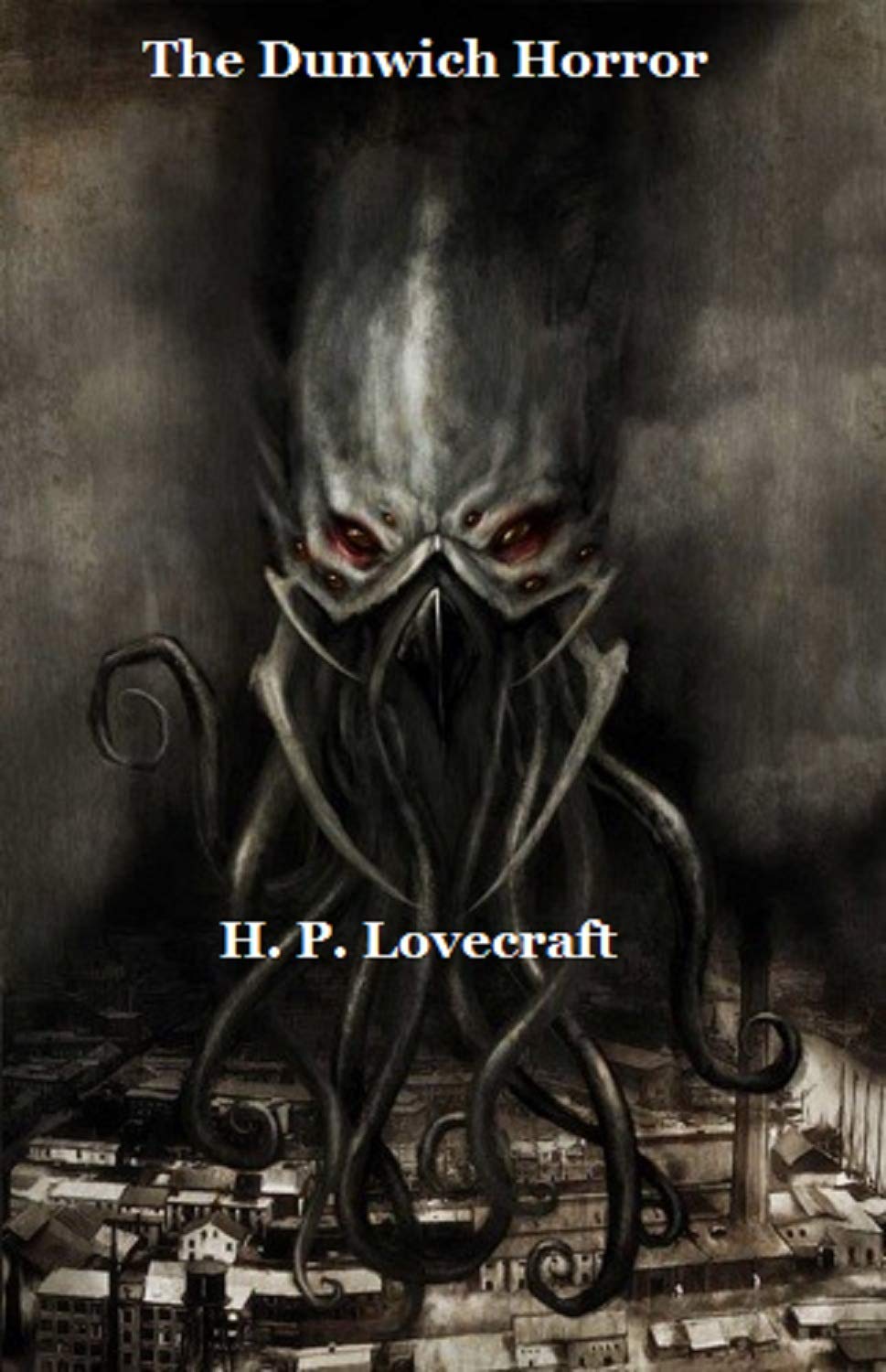 The Dunwich Horror