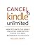 Cancel Kindle Unlimited by Benjamin Brown