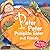 Peter Peter Pumpkin Eater and Friends (Wendy Straw's Nursery Rhyme Collection)